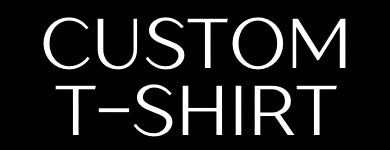 Custom T-Shirts